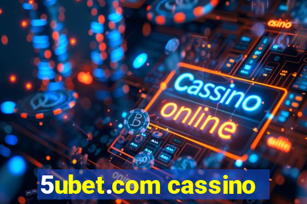 5ubet.com cassino